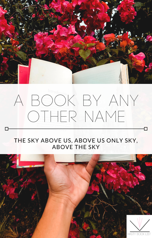 A Book By Any Other Name: The Sky Above Us