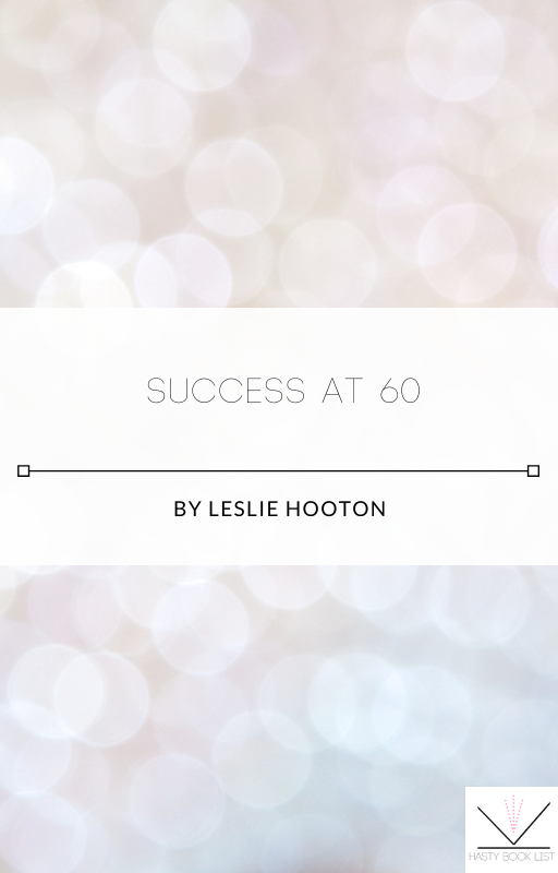 Success at 60