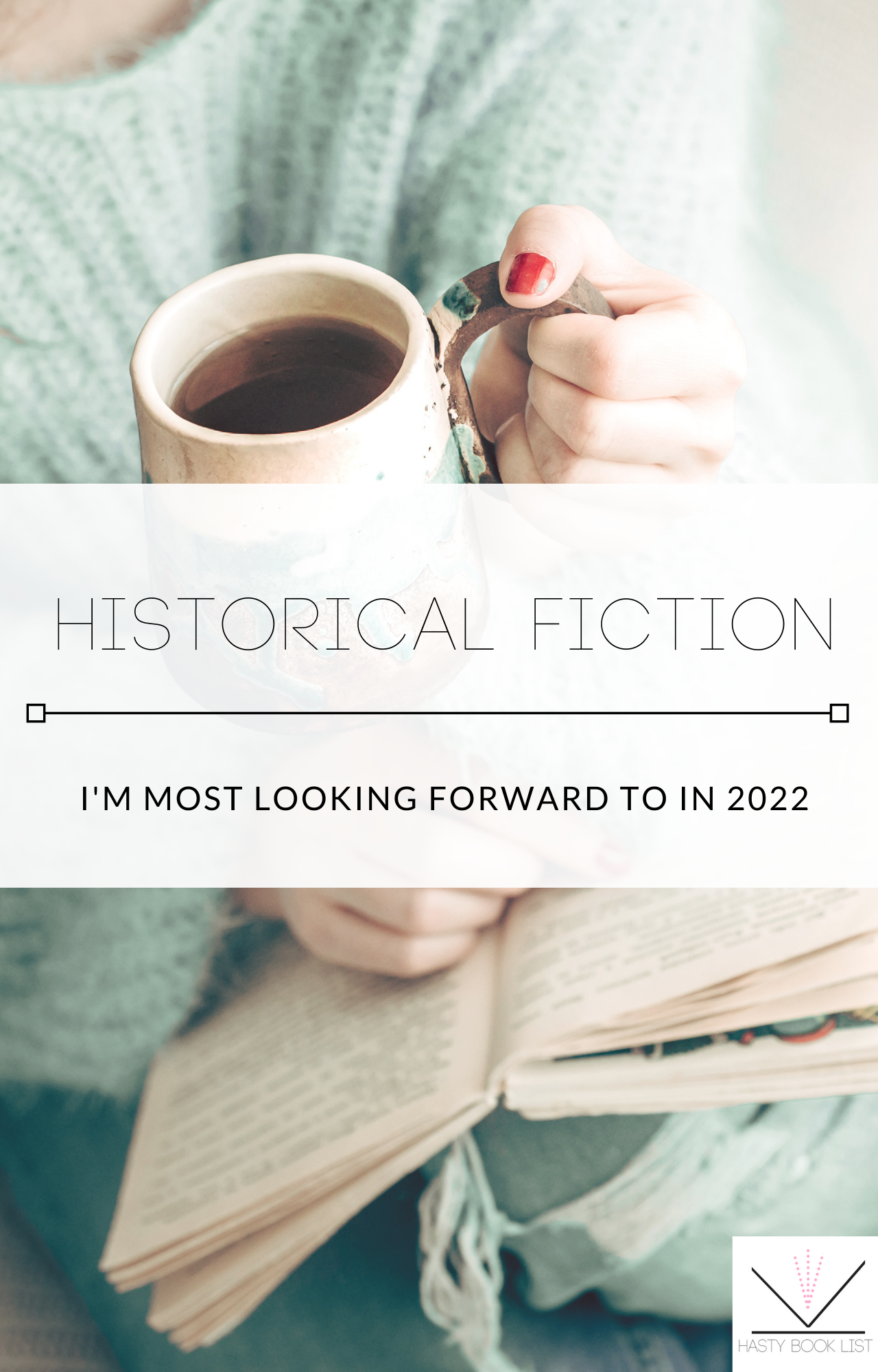 My Most-Anticipated Historical Novels of 2022.png