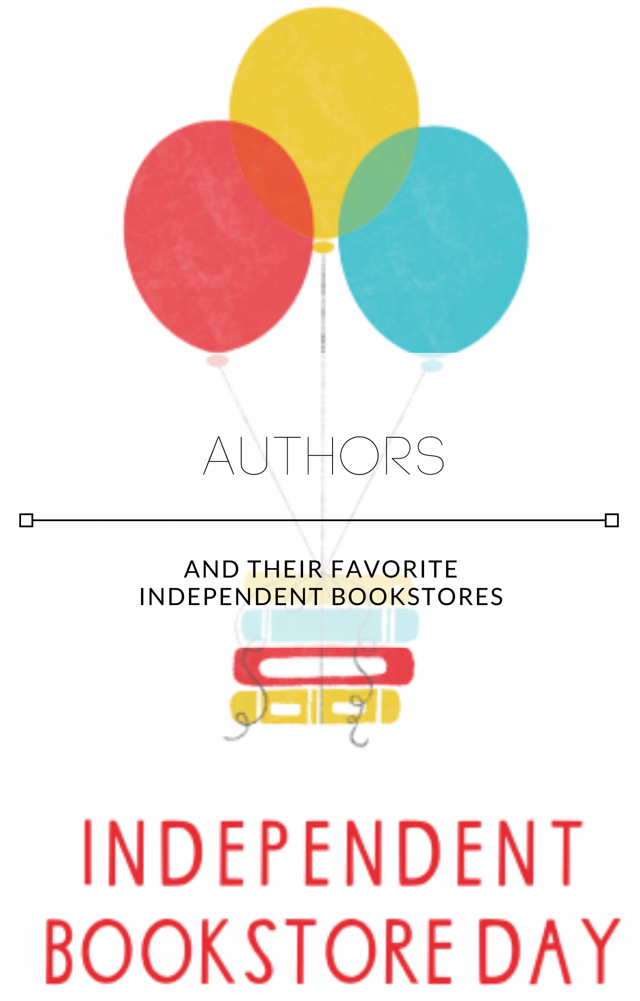 Authors and their Favorite Independent Bookstores