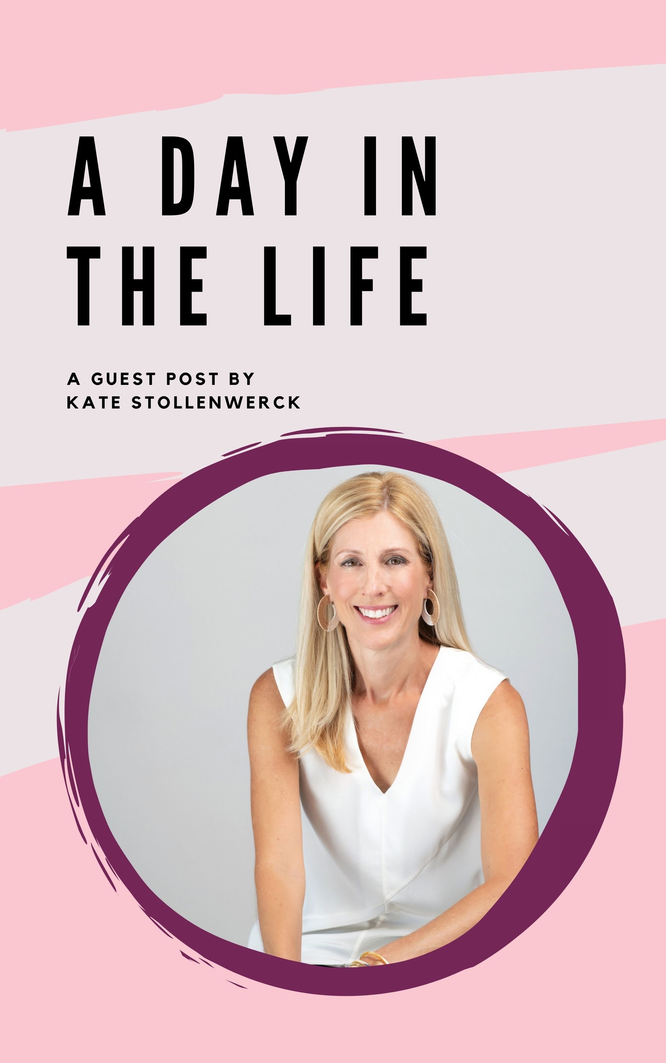 A Day In The Life of an Author: A Guest Post by Kate Stollenwerck