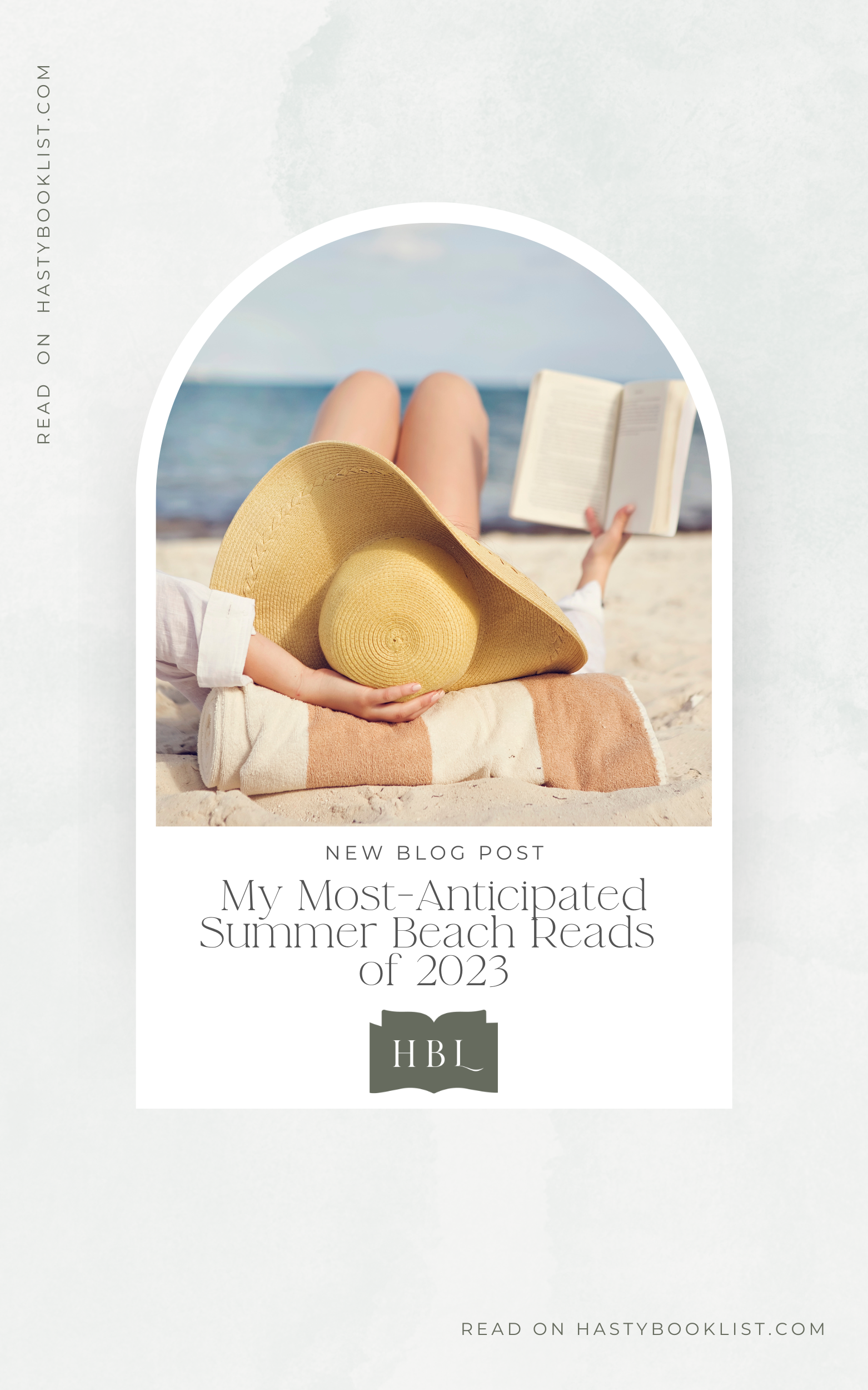 My Most-Anticipated Summer Beach Reads of 2023 - Book Review
