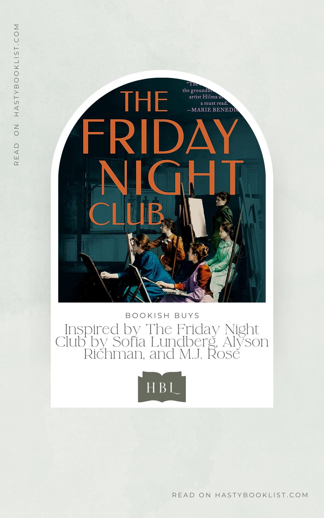Bookish Buys: The Friday Night Club by Sofia Lundberg, Alyson Richman, and M.J. Rose