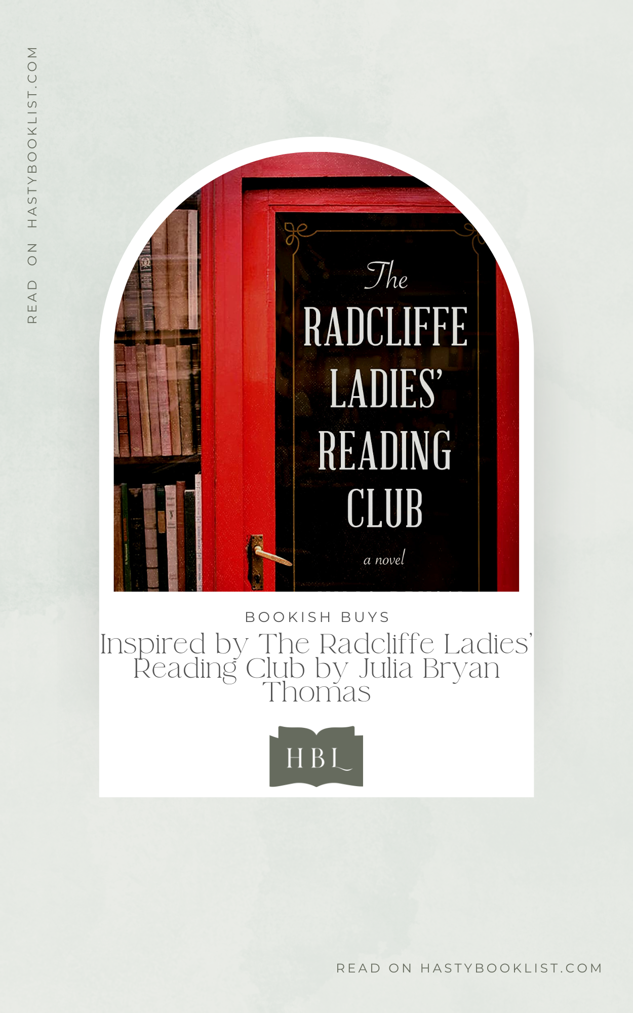 Bookish Buys: The Radcliffe Ladies' Reading Club by Julia Bryan Thomas