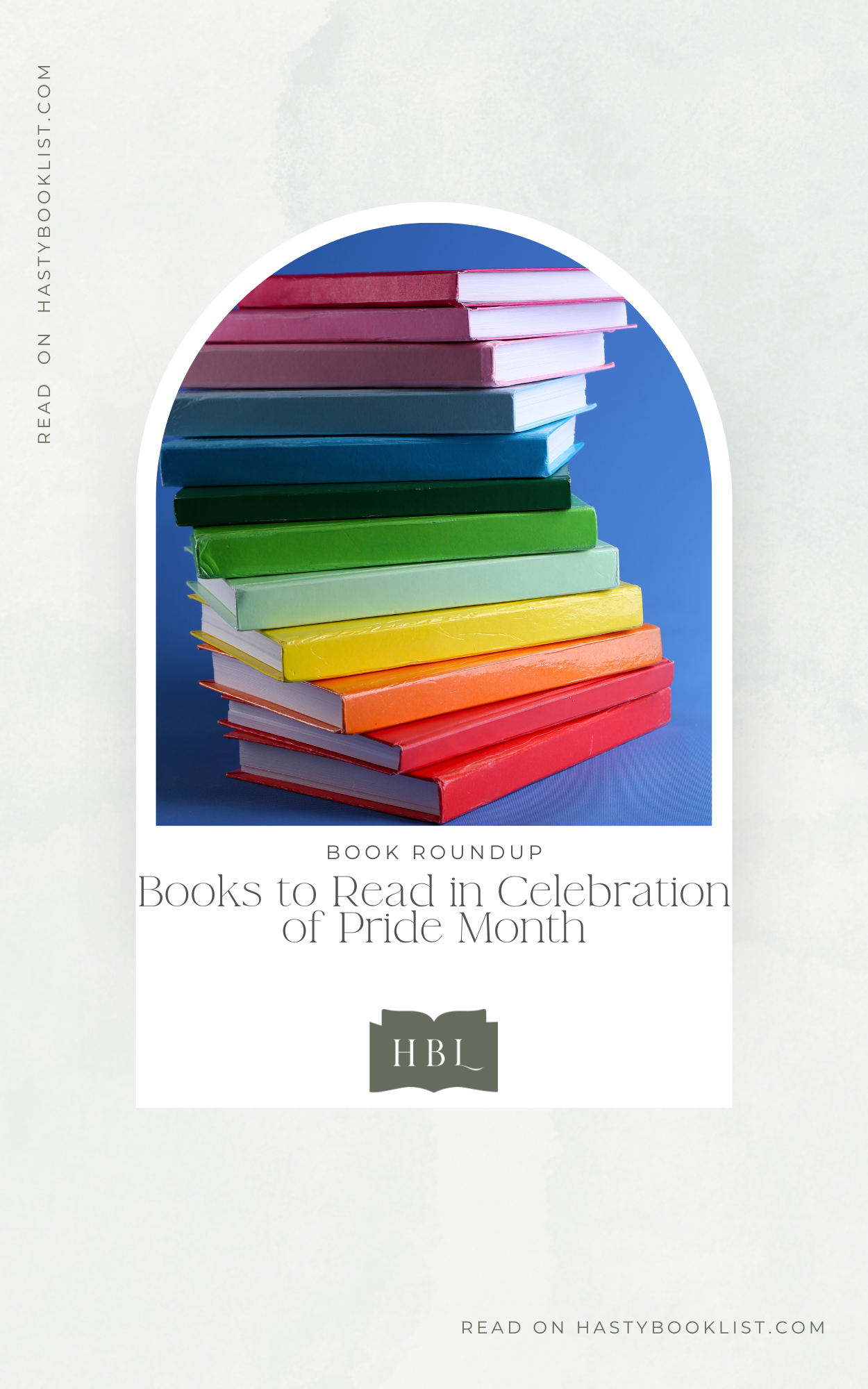 30 Books to Read in Celebration of Pride Month