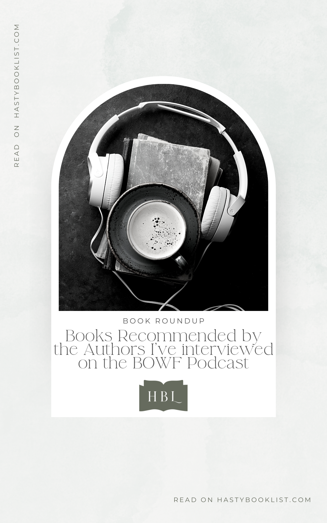 Books Recommended by the Authors I've interviewed on the Best of Women's Fiction Podcast