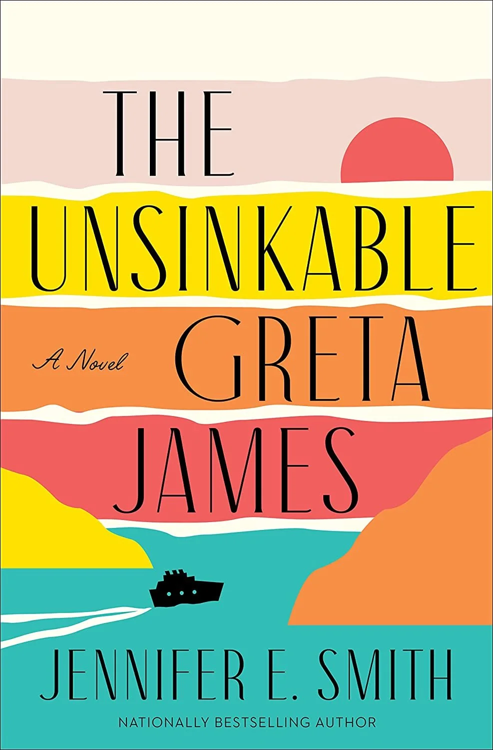 The Unsinkable Greta James by Jennifer E. Smith.jpg