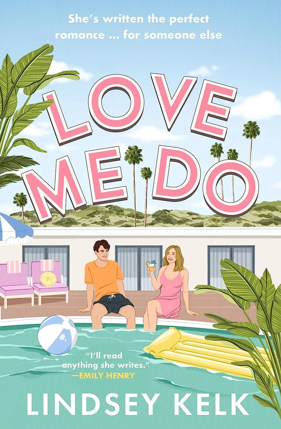 Love Me Do by Lindsey Kelk.jpg