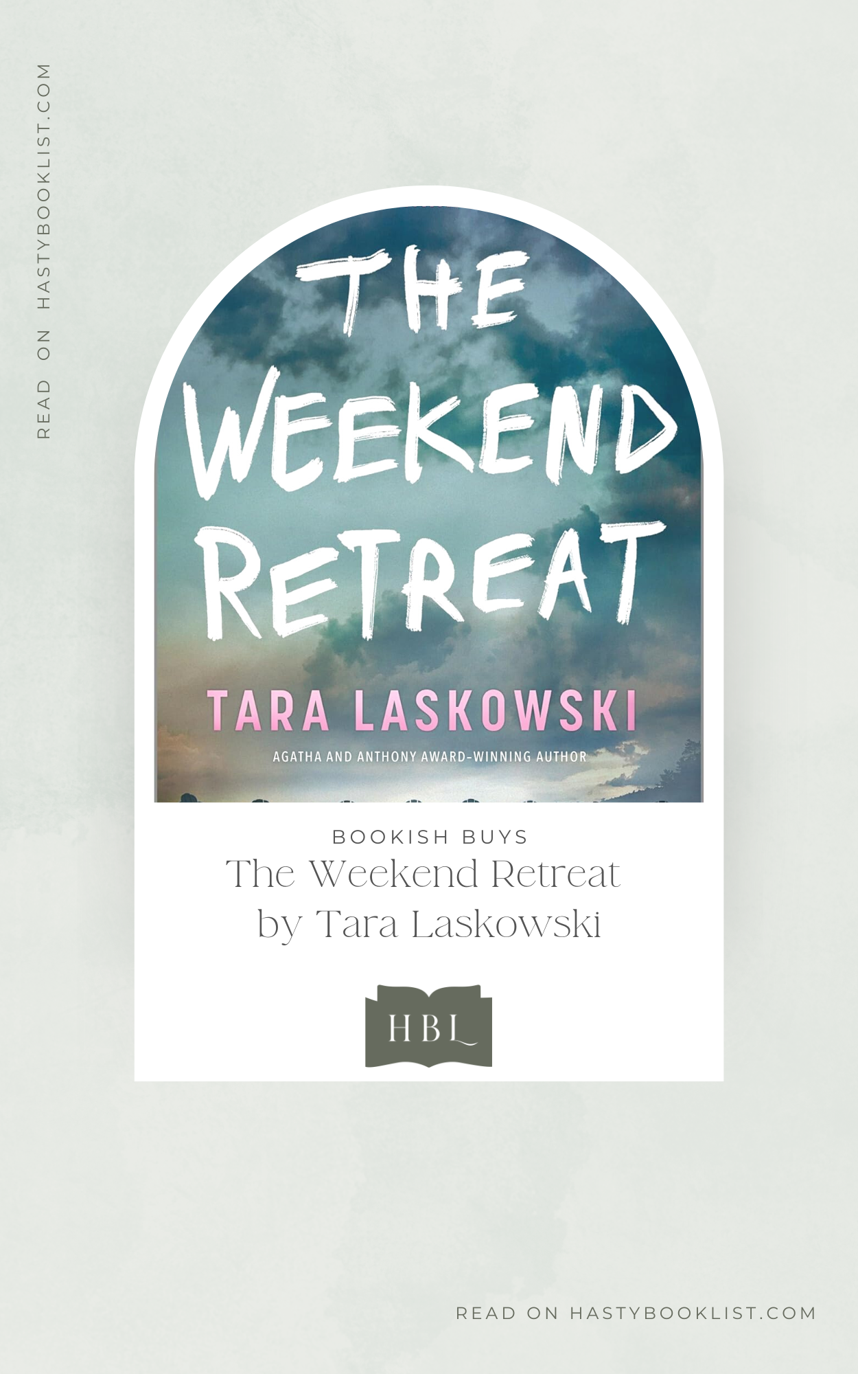 Bookish Buys: The Weekend Retreat by Tara Laskowski