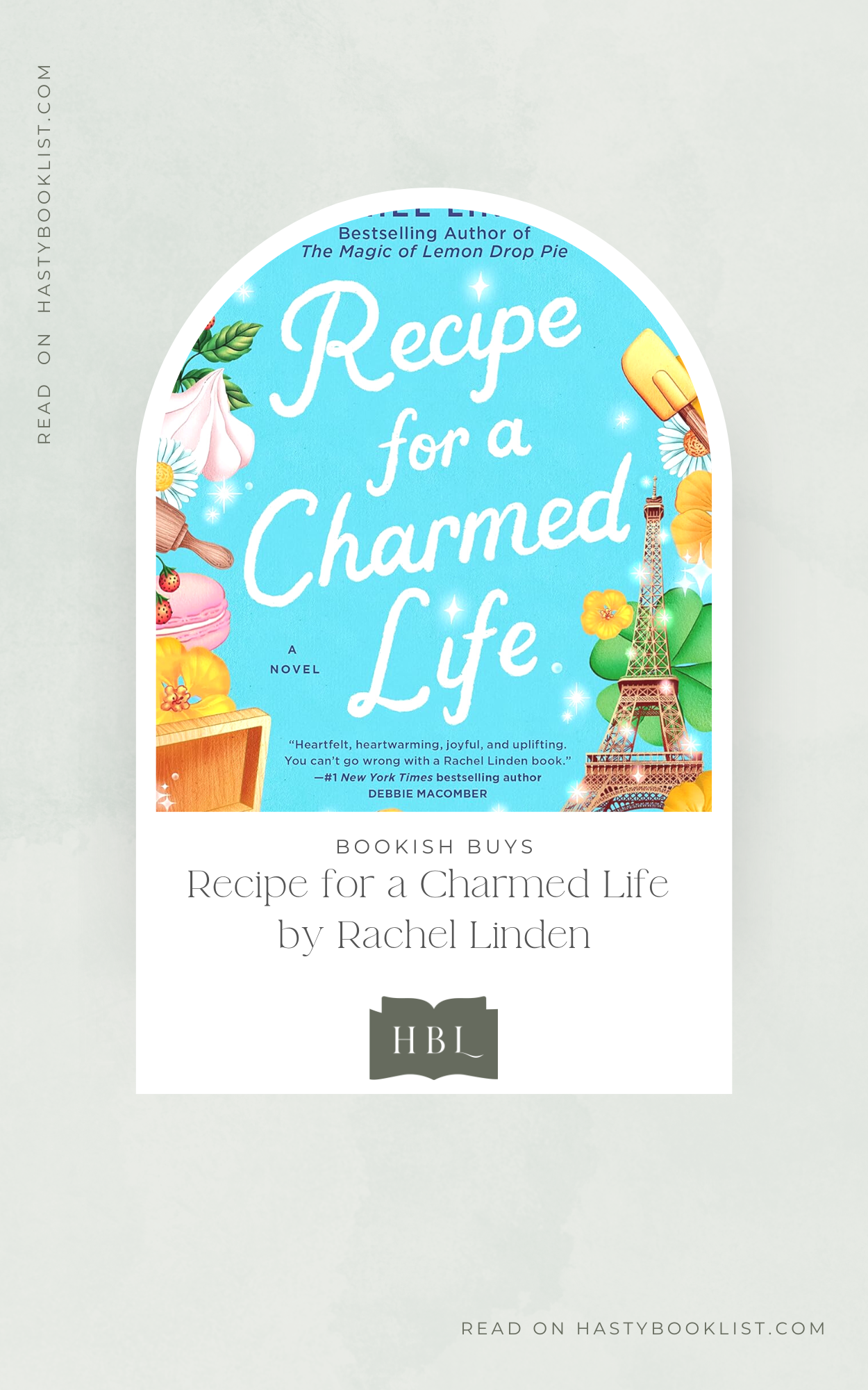 Bookish Buys: Recipe for a Charmed Life by Rachel Linden