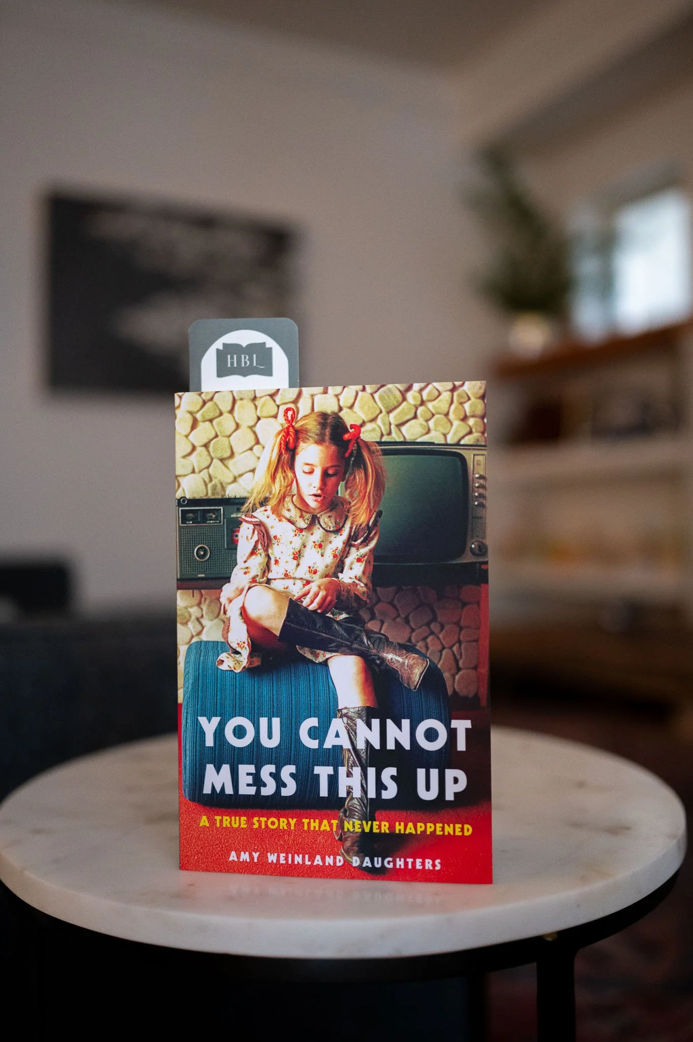You Cannot Mess This Up by Amy Weinland Daughters.jpg