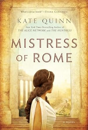 Mistress of Rome by Kate Quinn.jpg
