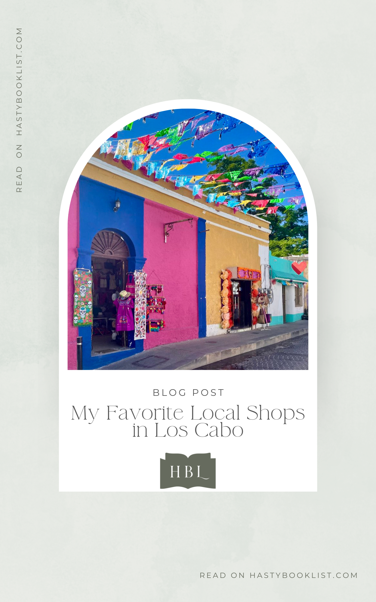 My Favorite Local Shops in Los Cabos