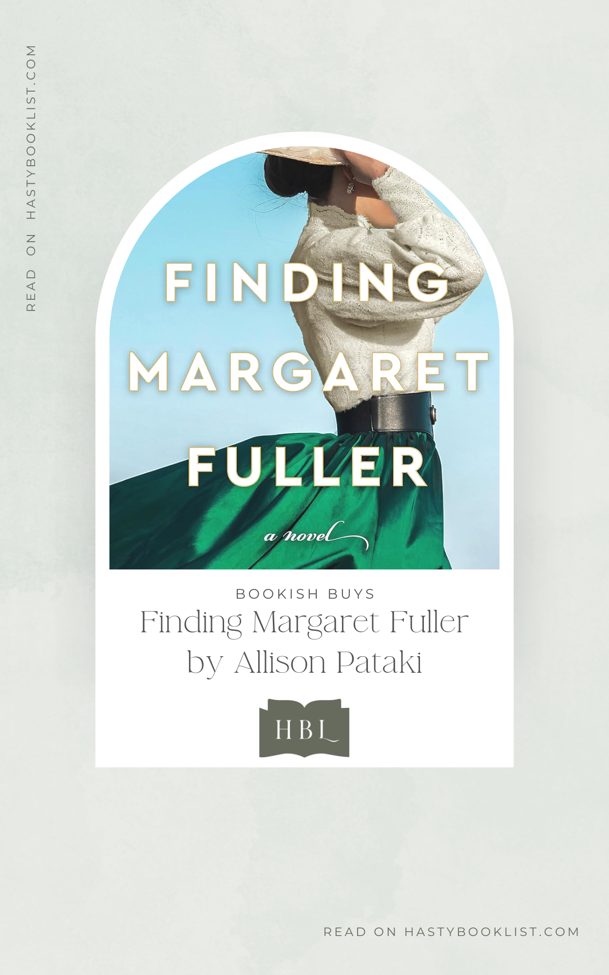 Bookish Buys: Finding Margaret Fuller by Allison Pataki