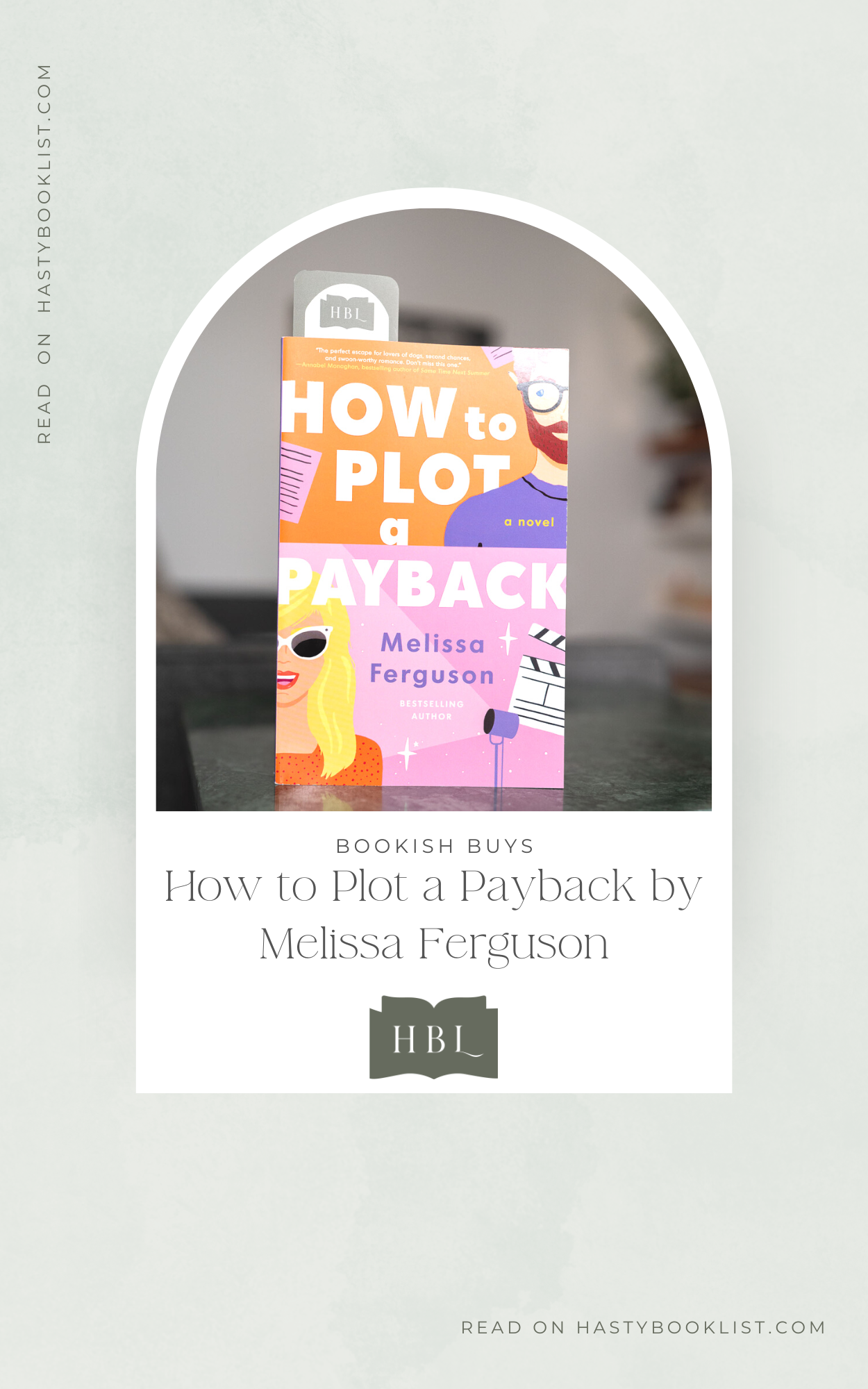 Bookish Buys: How to Plot a Payback by Melissa Ferguson