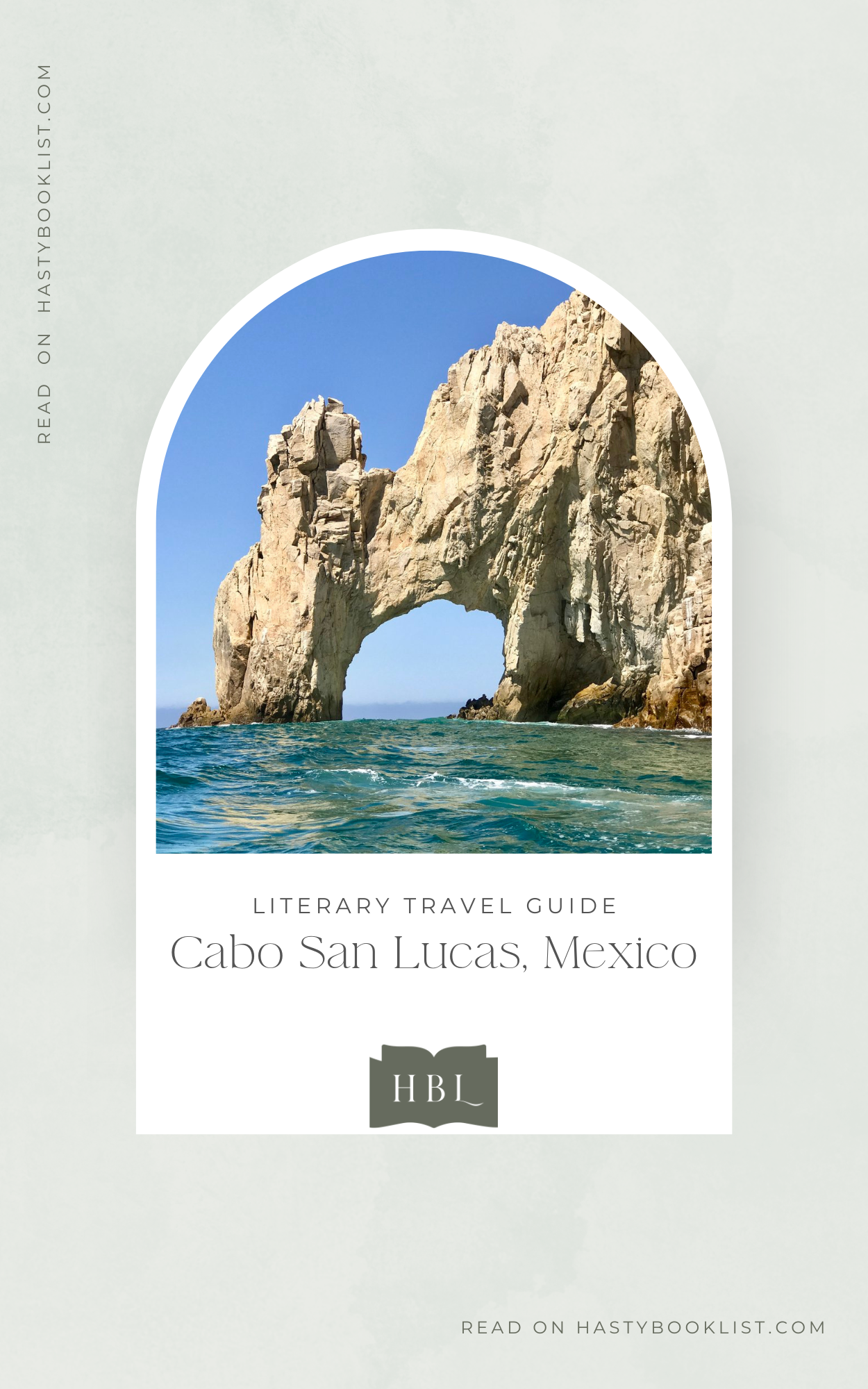 Literary Travel Guide: Cabo San Lucas, Mexico