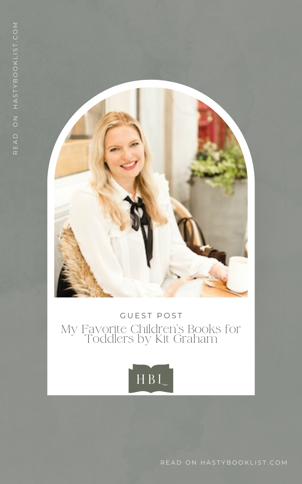 My Favorite Children's Books for Toddlers: A Guest Post by Kit Graham