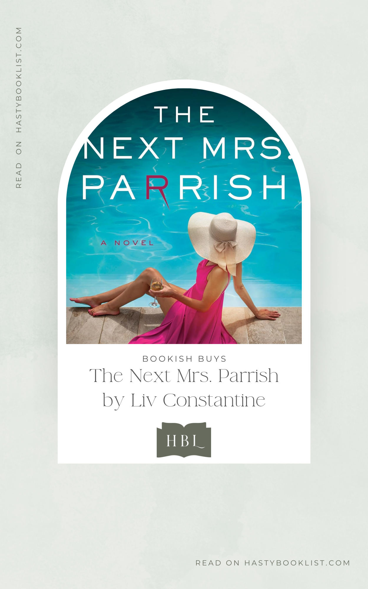 Bookish Buys: The Next Mrs. Parrish by Liv Constantine