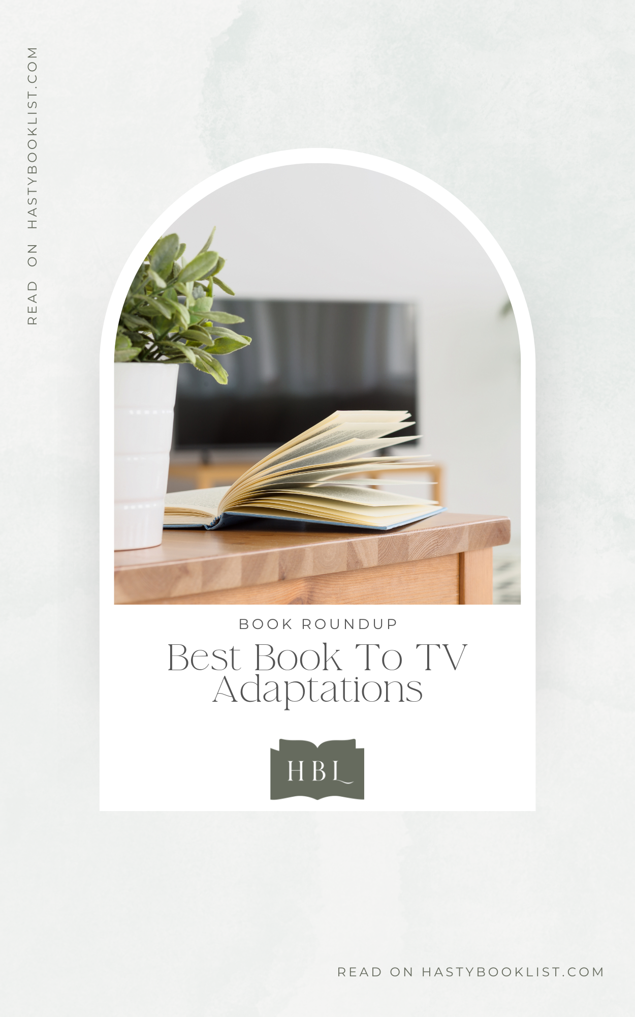20 Best Book To TV Adaptations