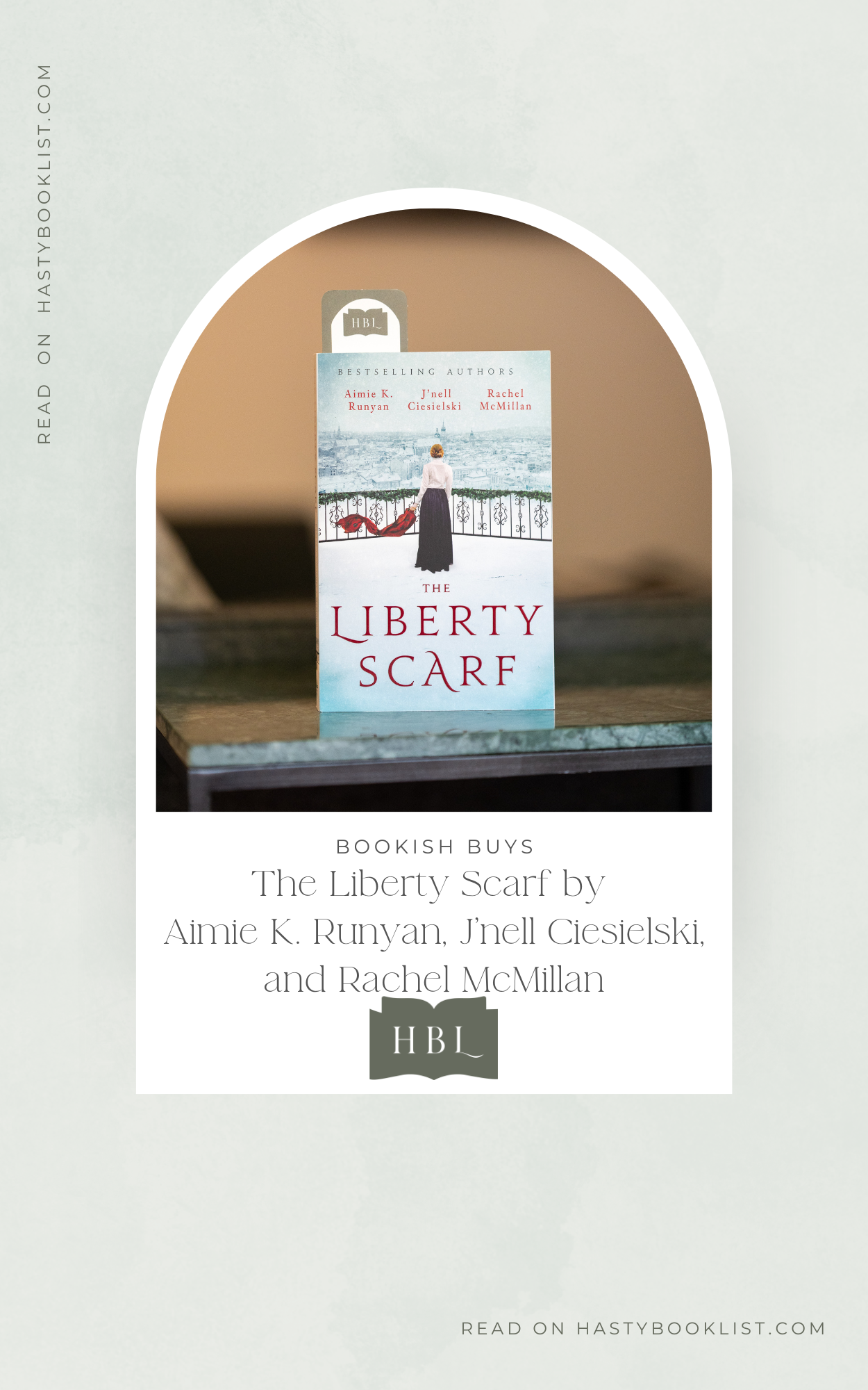 Bookish Buys: The Liberty Scarf by Aimie K. Runyan, J’nell Ciesielski, Rachel McMillan