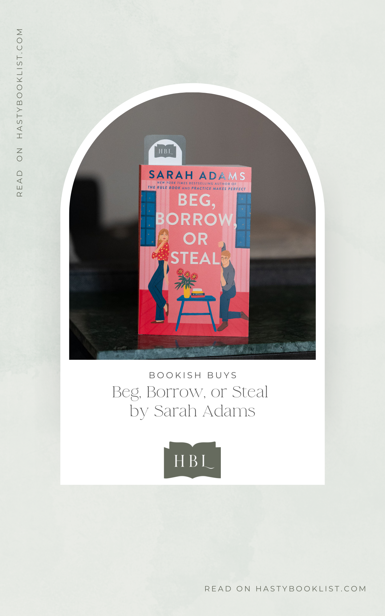 Bookish Buys: Beg, Borrow, or Steal by Sarah Adams