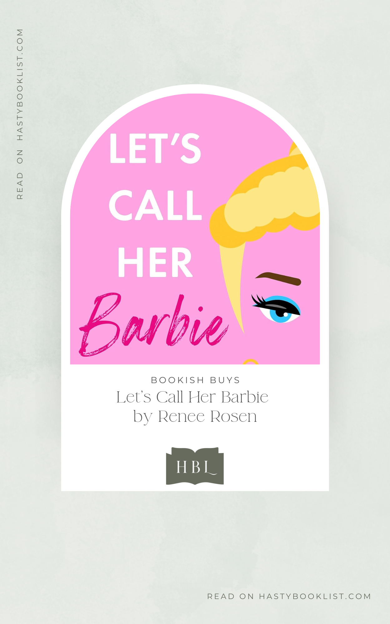 Bookish Buys: Let's Call Her Barbie by Renee Rosen