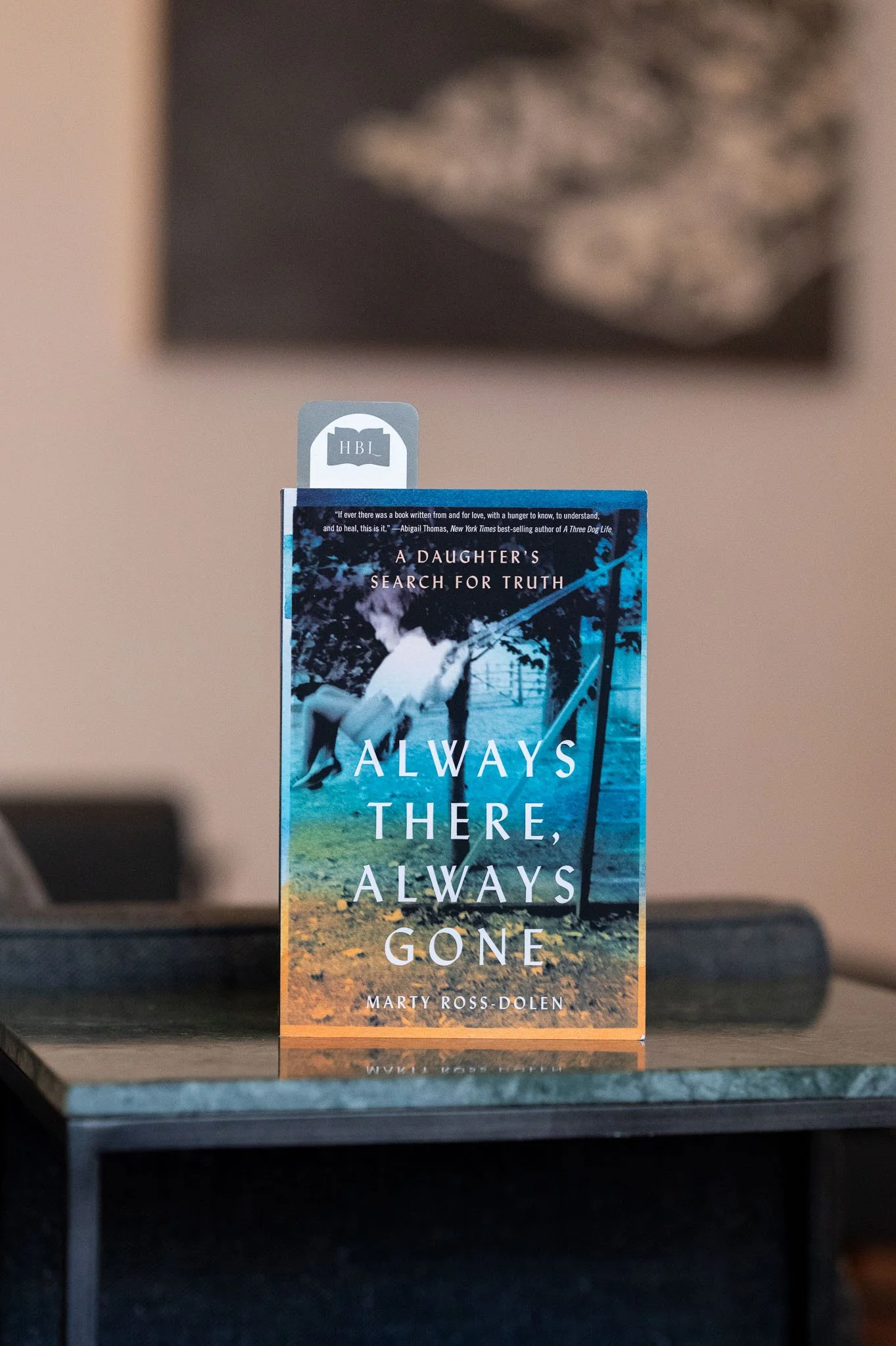 Always There, Always Gone by Marty Ross-Dolen.jpg