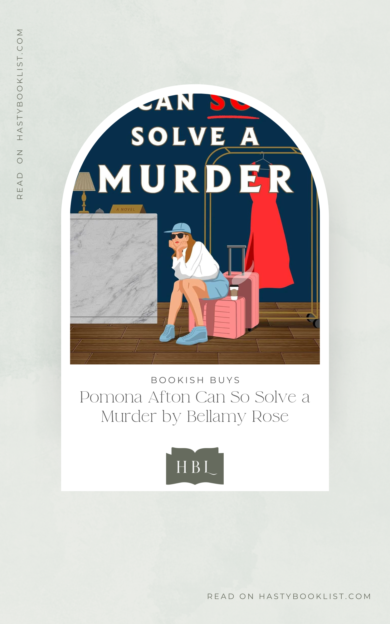Bookish Buys: Pomona Afton Can So Solve a Murder by Bellamy Rose