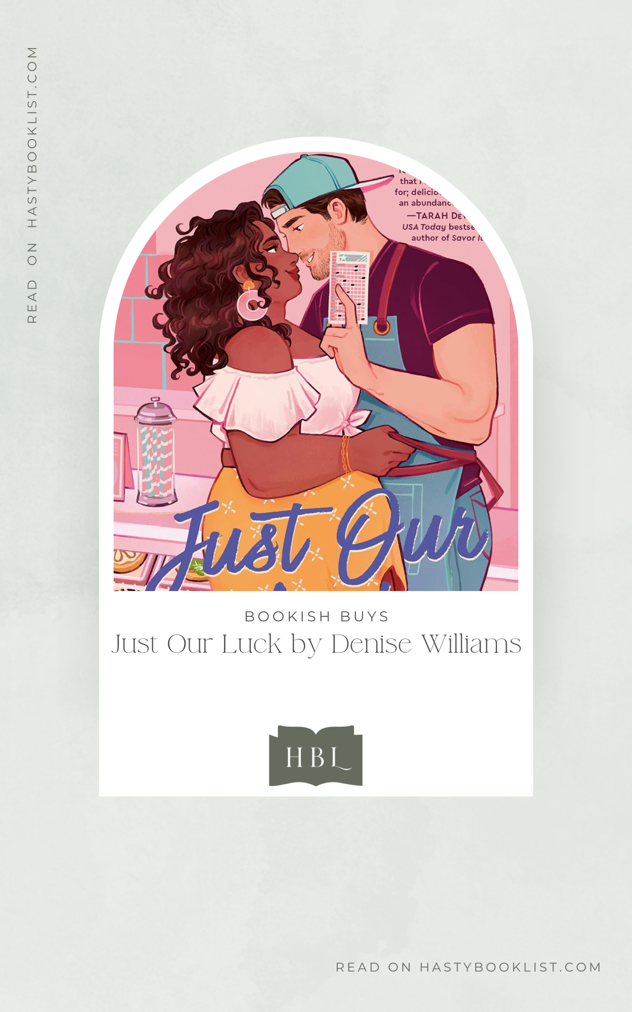 Bookish Buys: Just Our Luck by Denise Williams