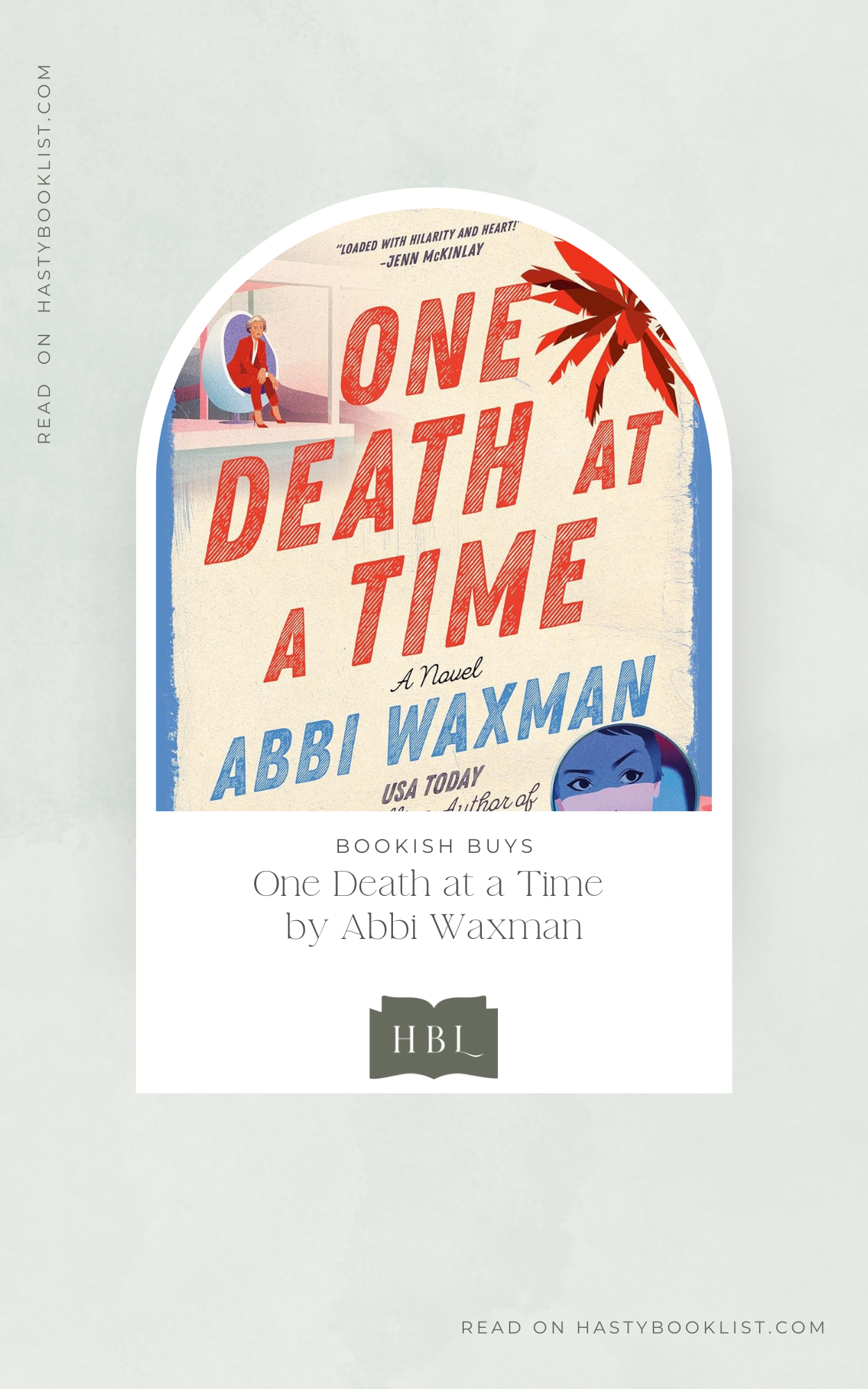 Bookish Buys: One Death at a Time by Abbi Waxman