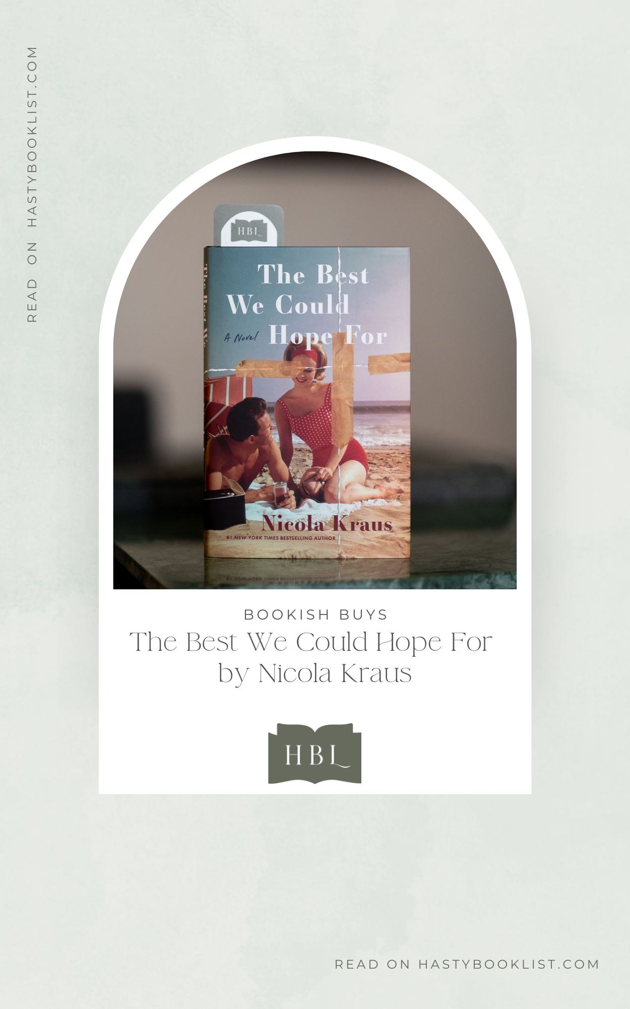 Bookish Buys: The Best We Could Hope For by Nicola Kraus