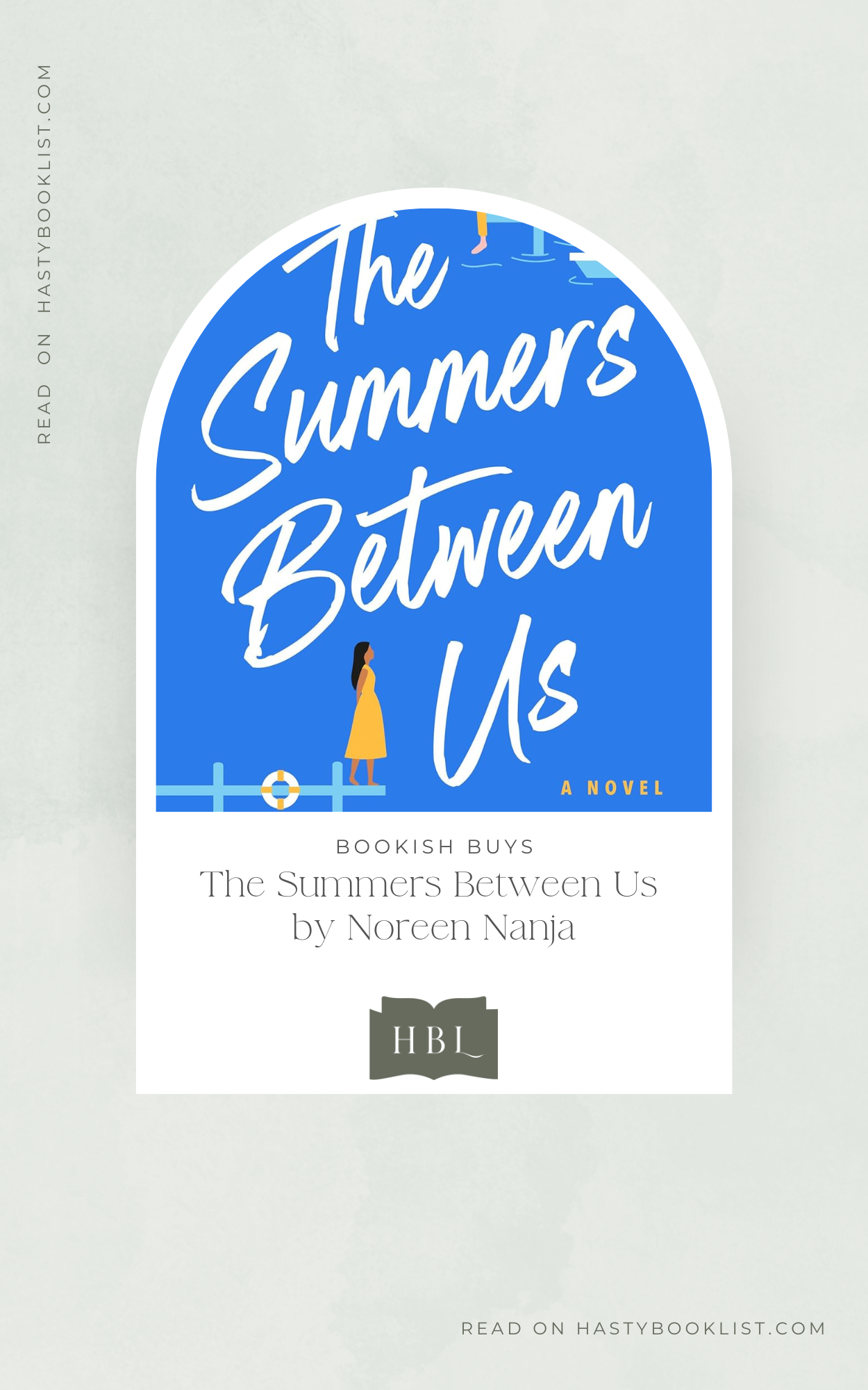 Bookish Buys: The Summers Between Us by Noreen Nanja