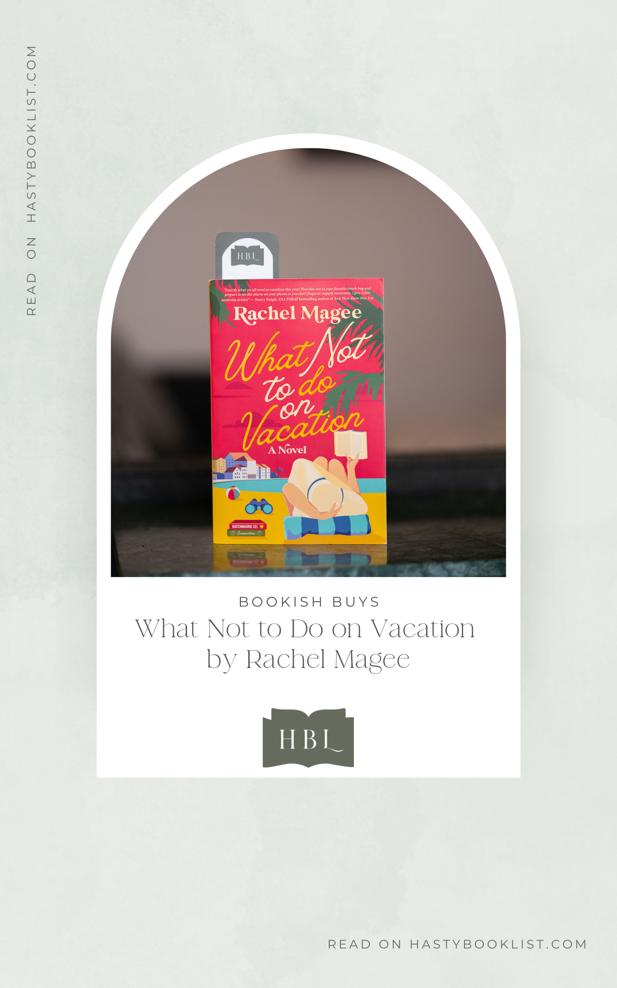 Bookish Buys: What Not to Do on Vacation by Rachel Magee