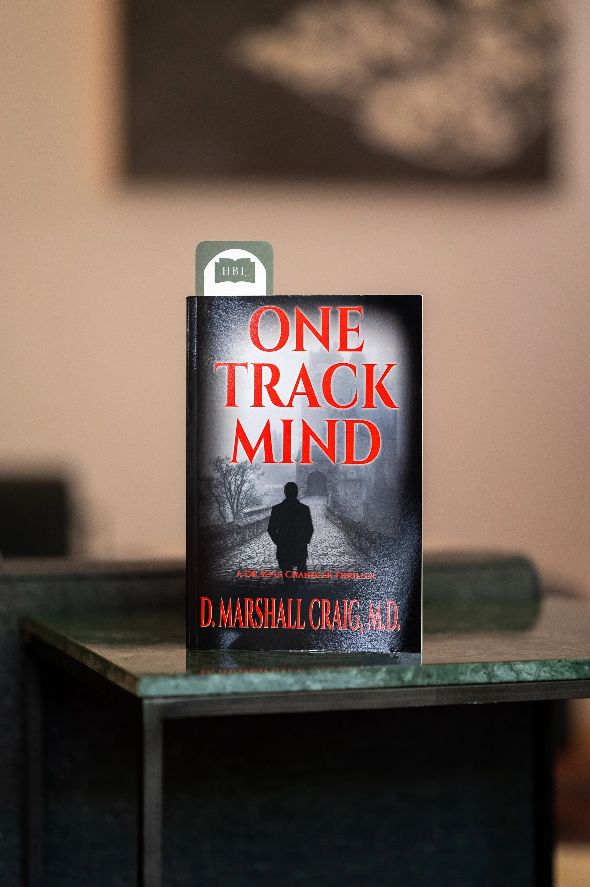 One Track Mind by D. Marshall Craig, M.D..jpg