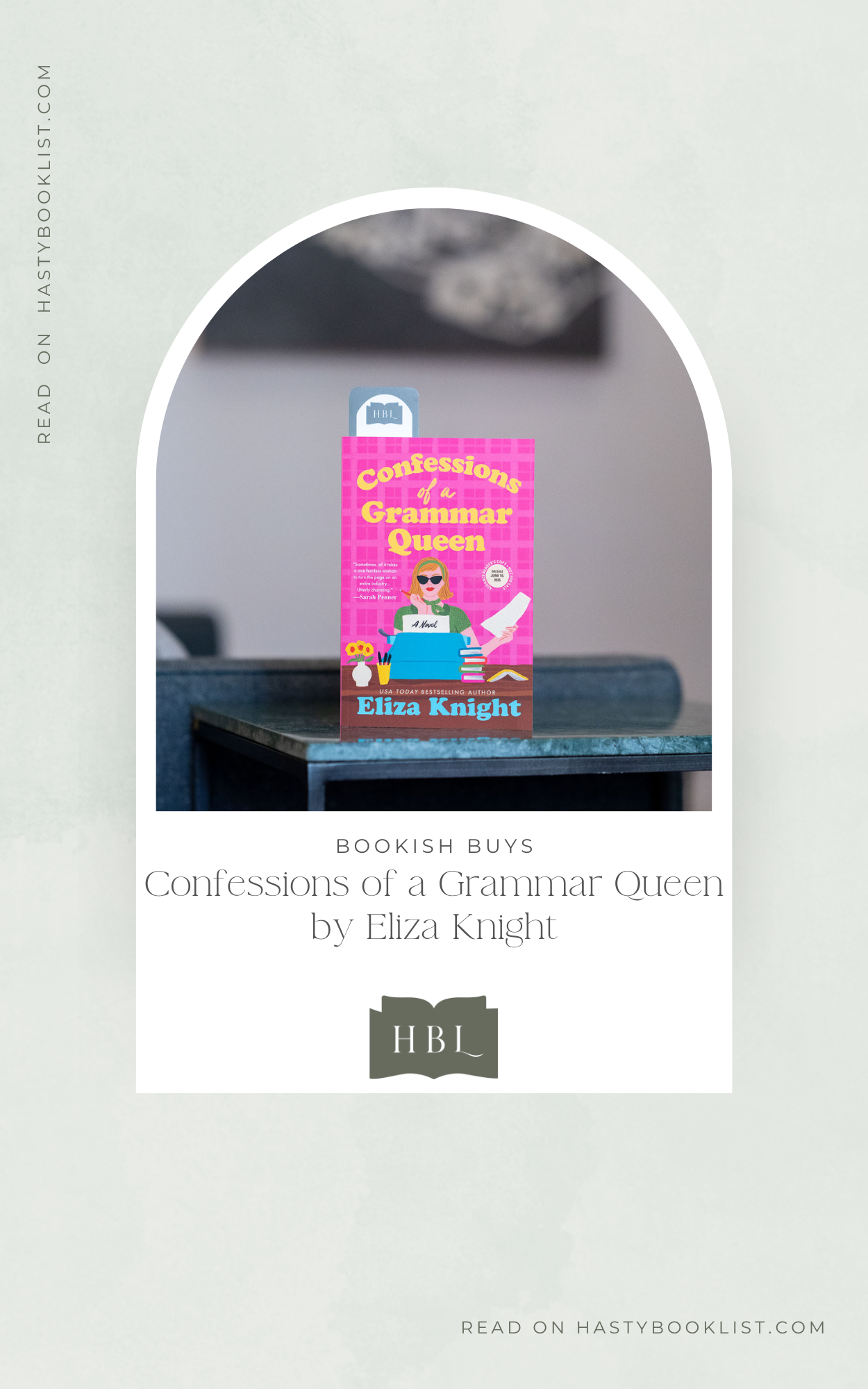 Bookish Buys: Confessions of a Grammar Queen by Eliza Knight