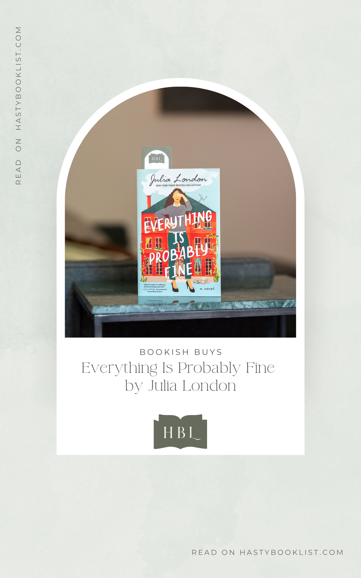 Bookish Buys: Everything Is Probably Fine by Julia London