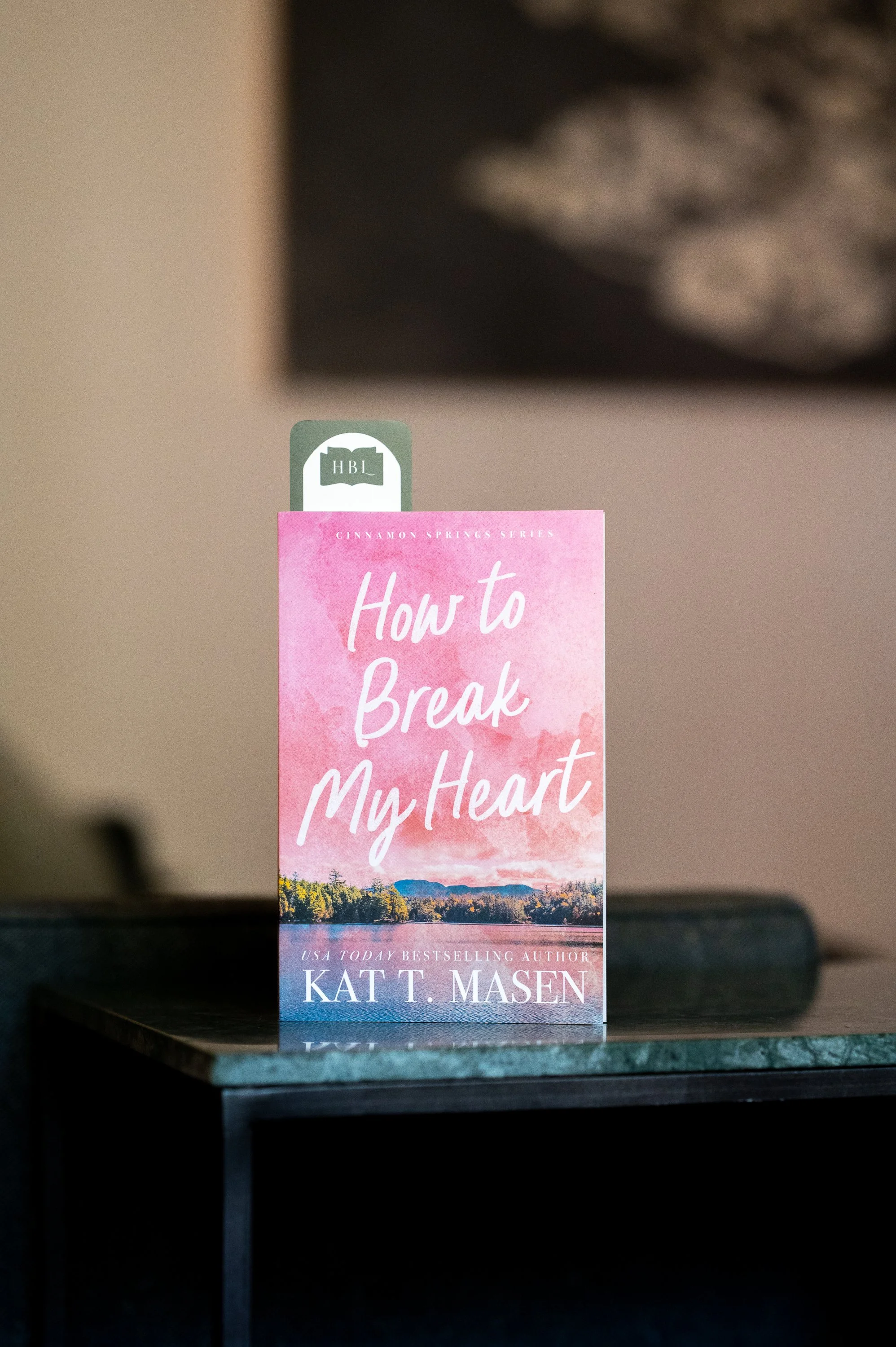 How to Break My Heart by Kat T. Masen-2.jpg