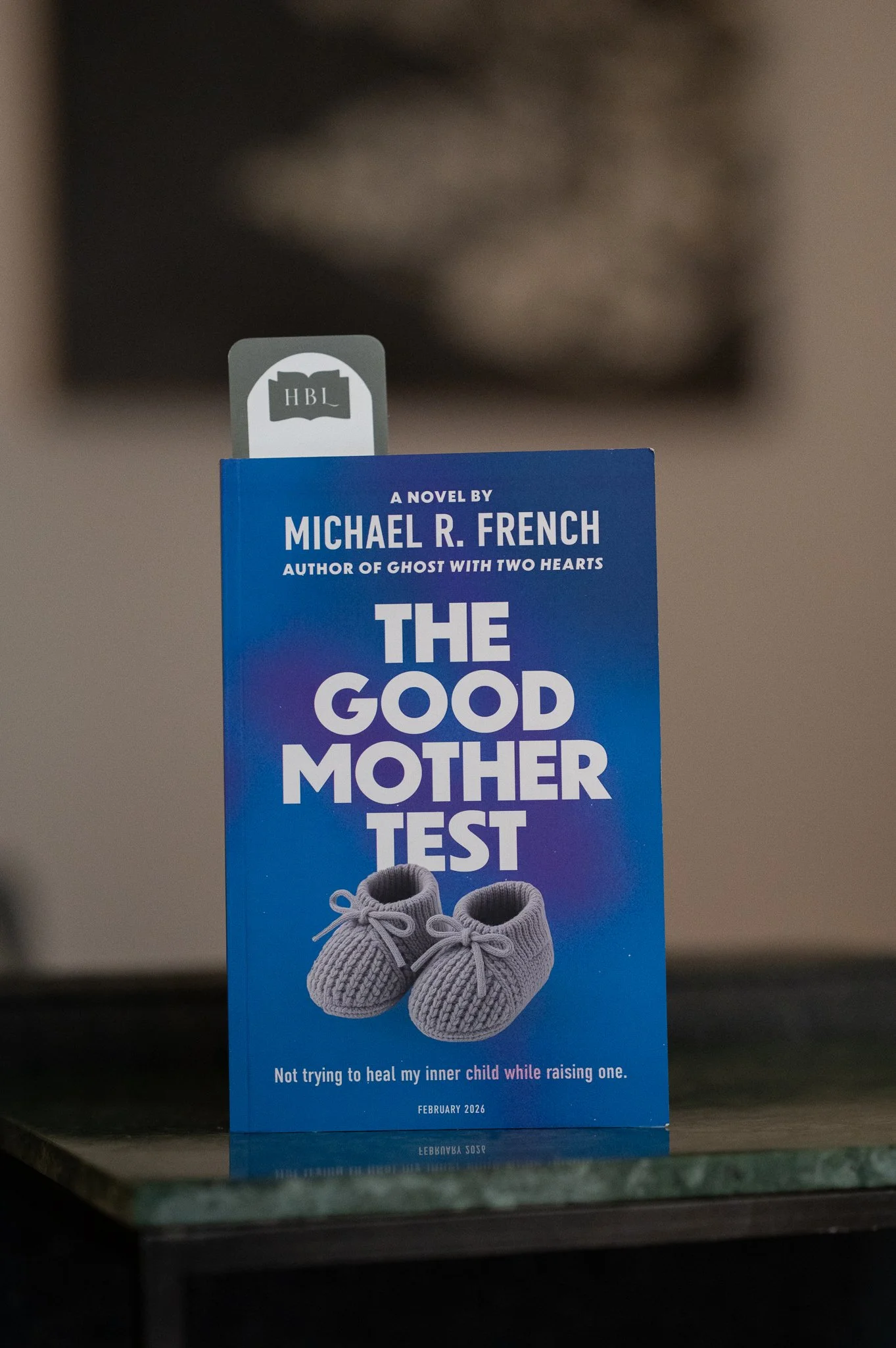 The Good Mother Test by Michael R. French.jpg