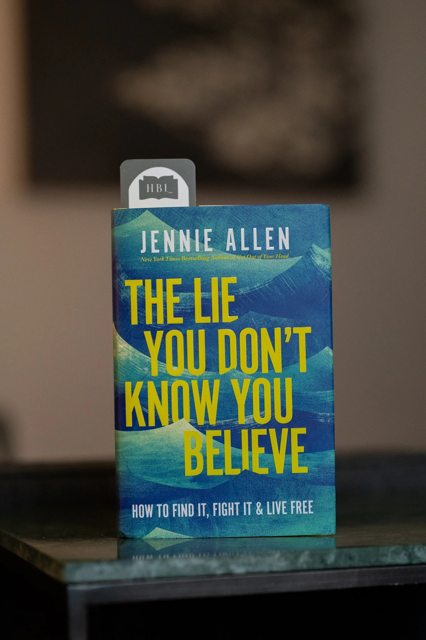 The Lie You Don't Know You Believe by Jennie Allen.jpg