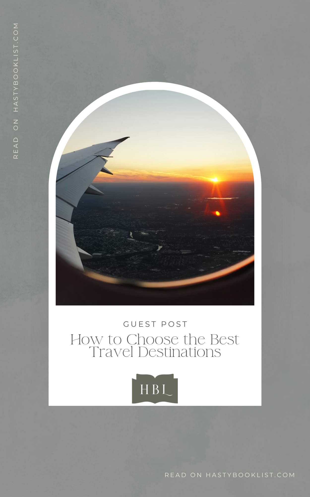 How to Choose the Best Travel Destinations