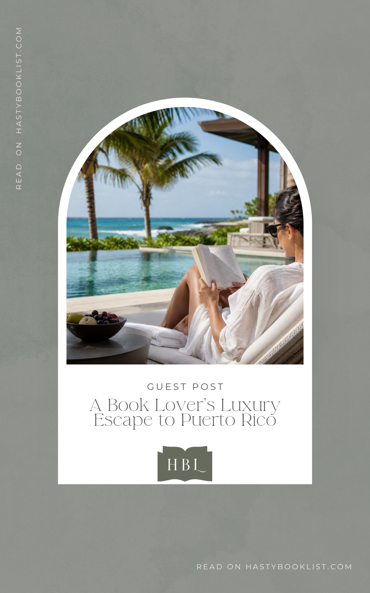 A Book Lover’s Luxury Escape to Puerto Rico