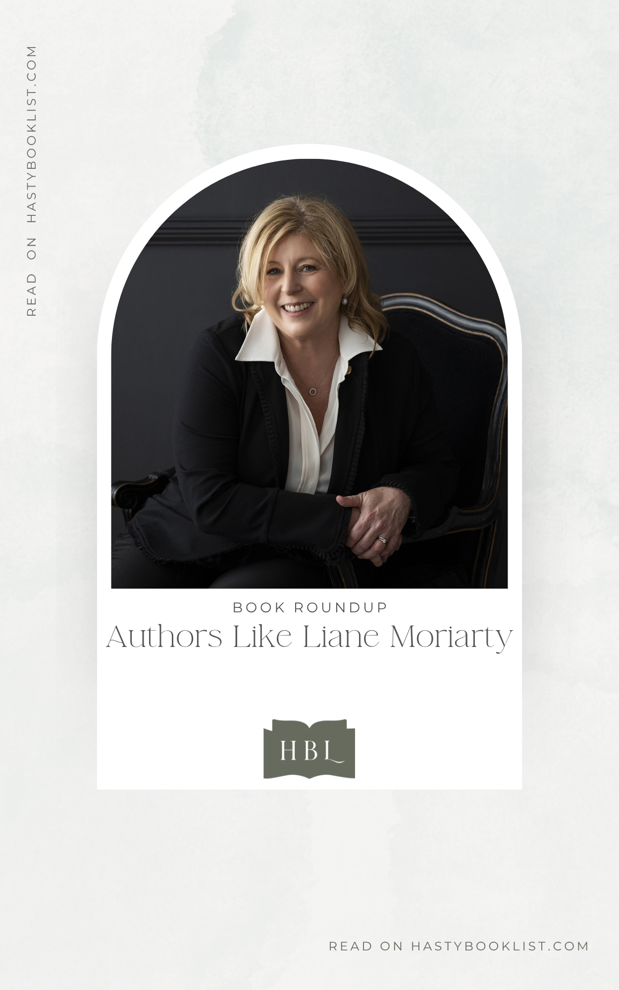 15 Authors Like Liane Moriarty