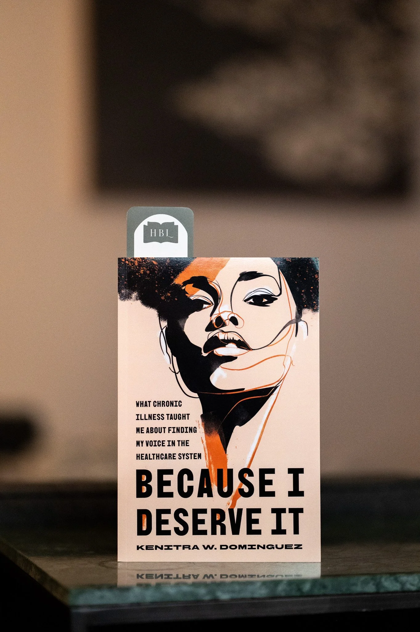 Because I Deserve It What Chronic Illness Taught Me About Finding My Voice in the Healthcare System by Kenitra W. Dominguez.jpg