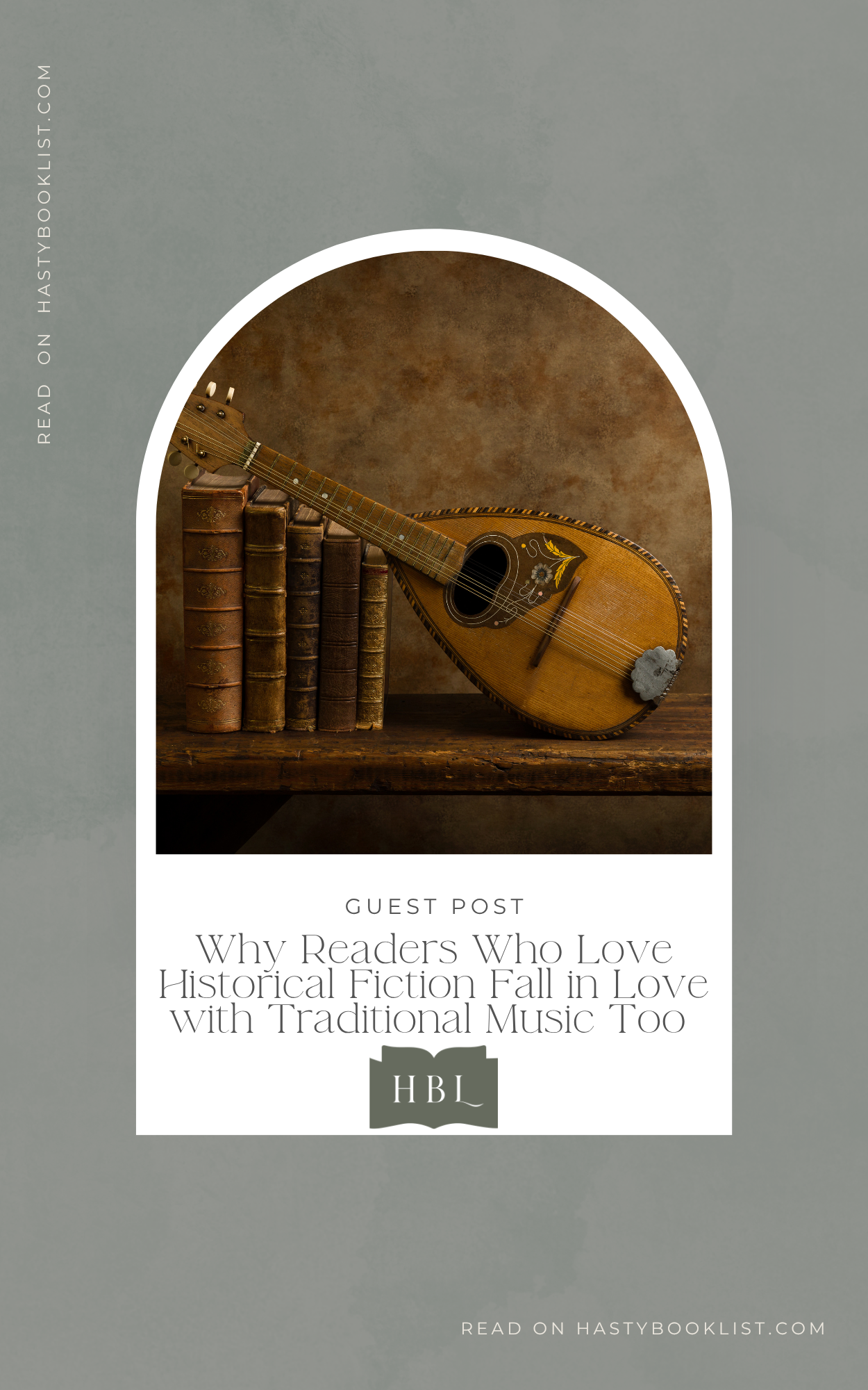 Handcrafted and Timeless: Why Readers Who Love Historical Fiction Fall in Love with Traditional Music Too 