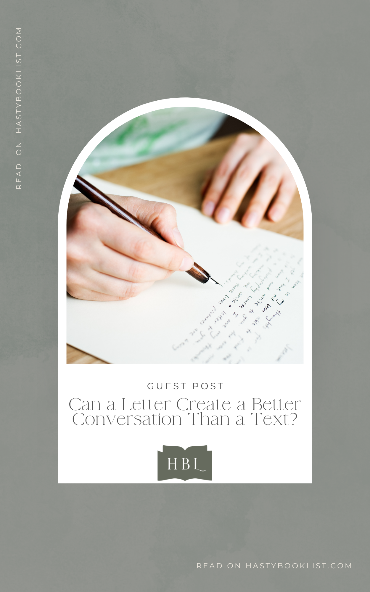 Can a Letter Create a Better Conversation Than a Text?