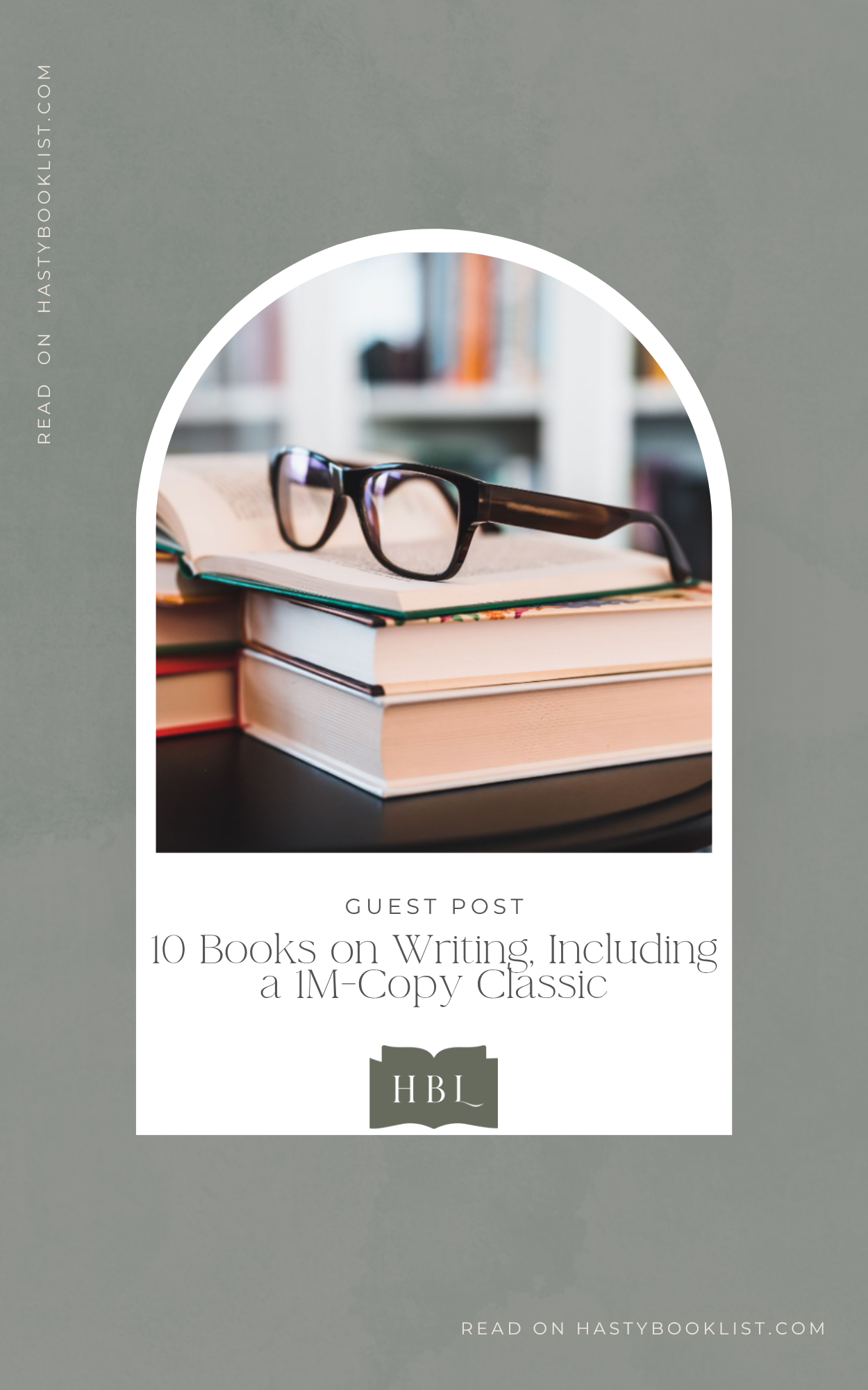 10 Books on Writing, Including a 1M-Copy Classic