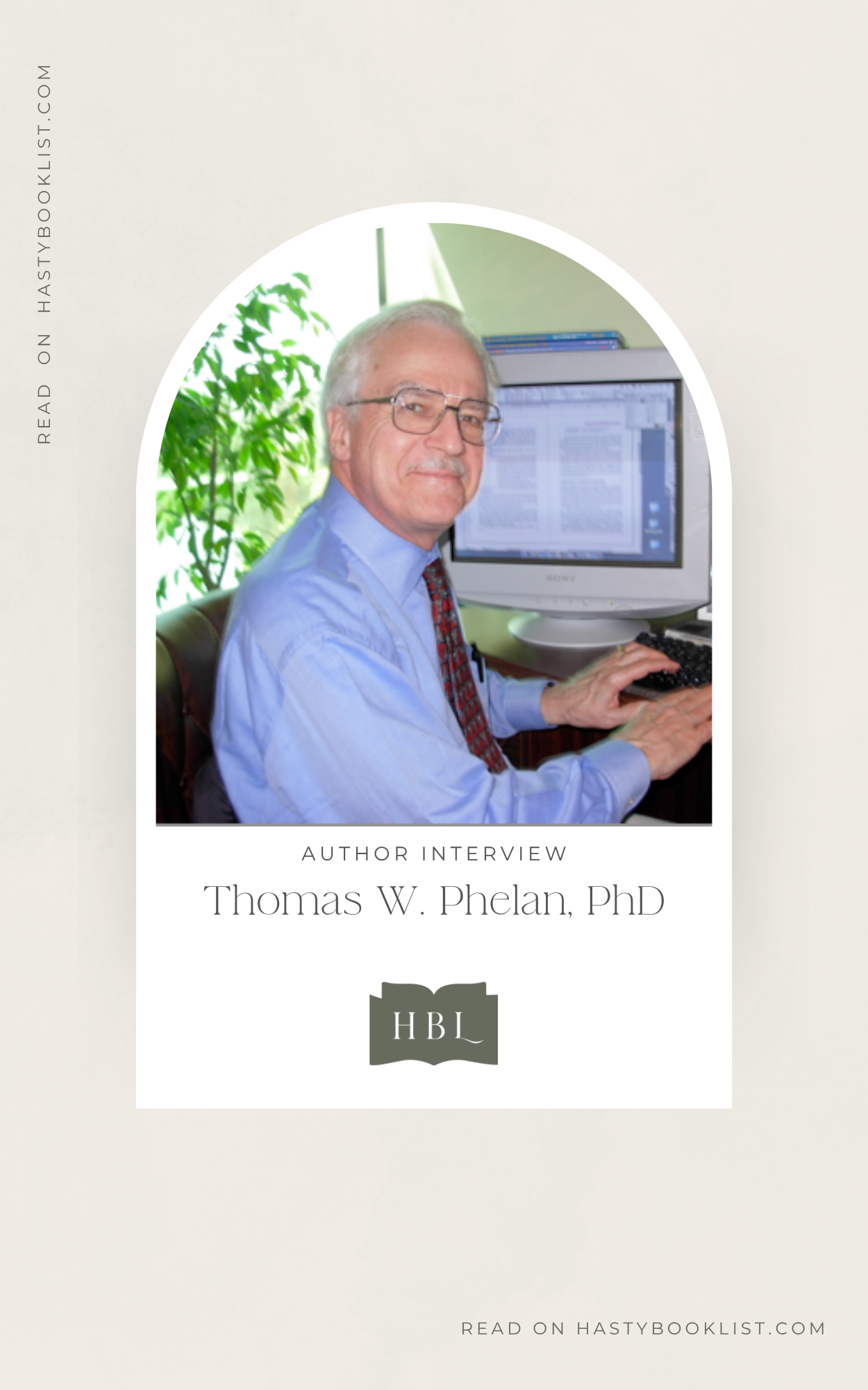Thomas W. Phelan, PhD