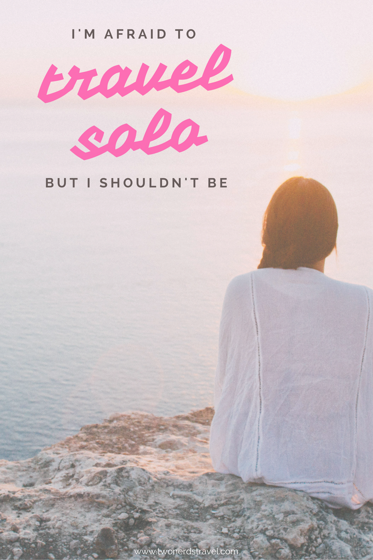 I'm Afraid to Travel Solo.png