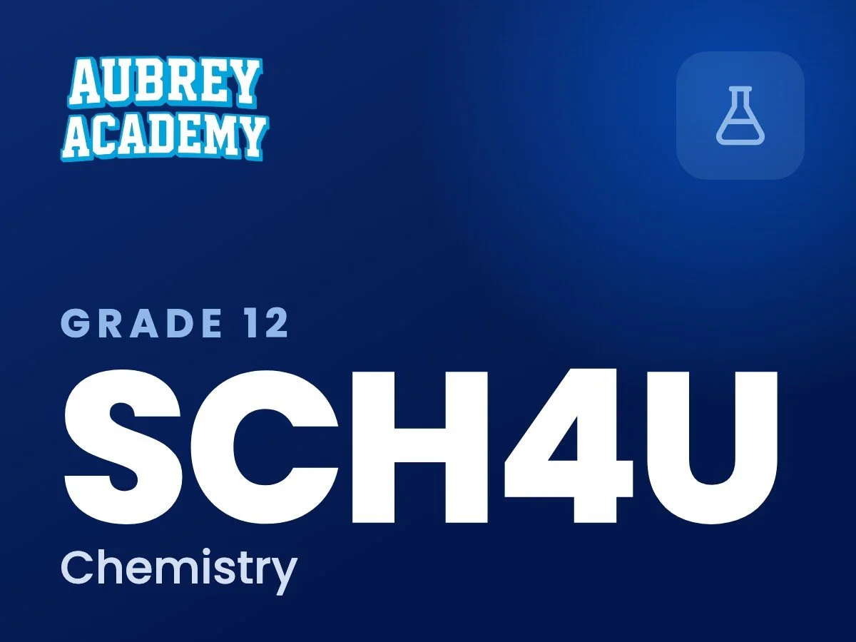 SCH4U Chemistry online course, Aubrey Academy