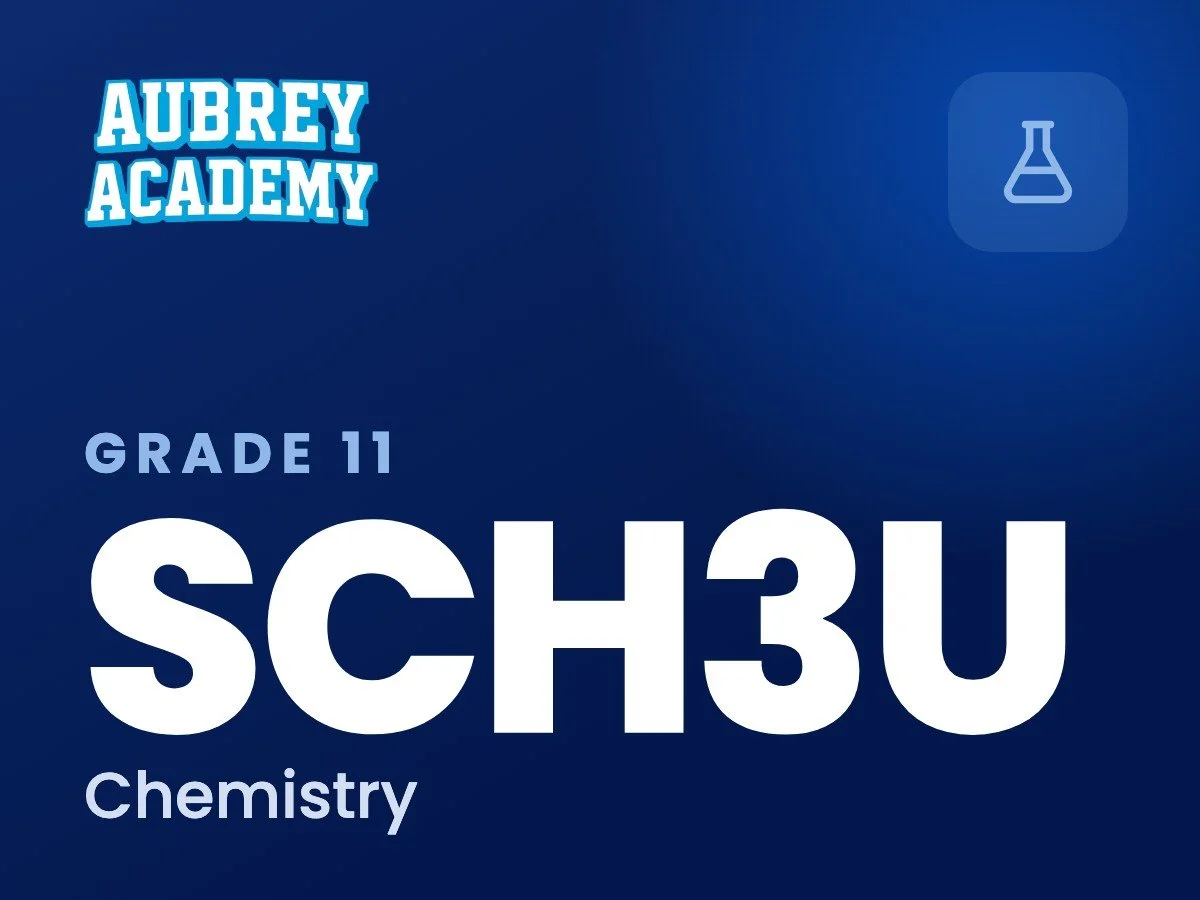 SCH3U Chemistry online course, Aubrey Academy
